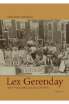 Lex Gerenday - Egy polgárcsalád 150 éve